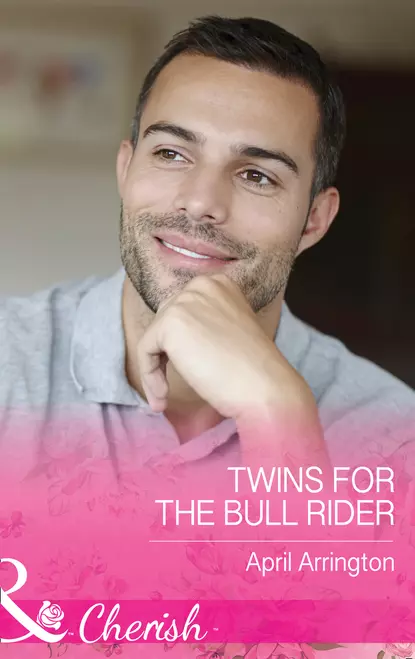 Обложка книги Twins For The Bull Rider, April  Arrington