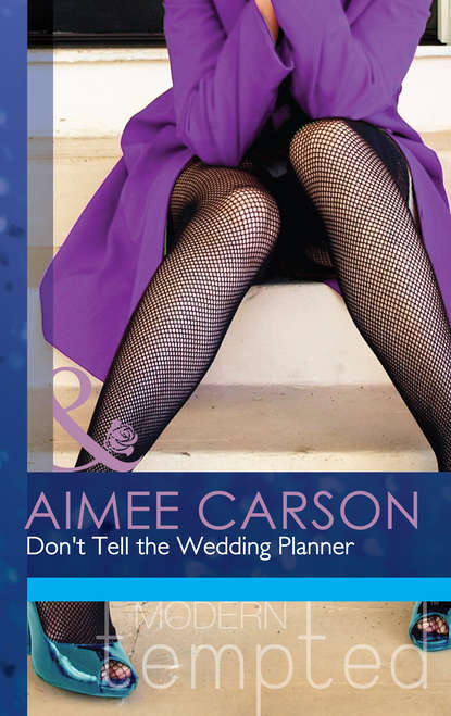 Aimee Carson — Don't Tell the Wedding Planner