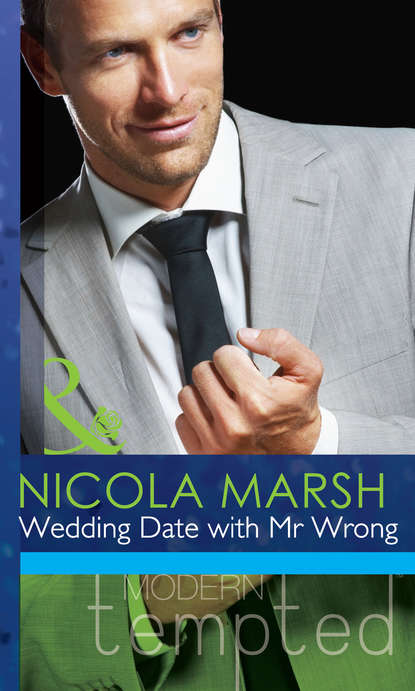 Nicola Marsh — Wedding Date with Mr Wrong