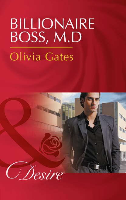 Olivia Gates — Billionaire Boss, M.d.