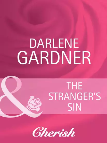 Обложка книги The Stranger's Sin, Darlene  Gardner