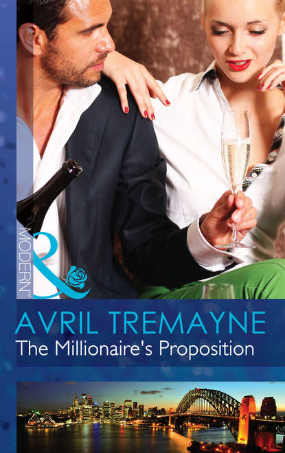 Avril Tremayne — The Millionaire's Proposition