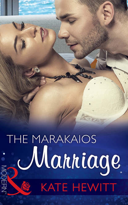 Кейт Хьюит — The Marakaios Marriage