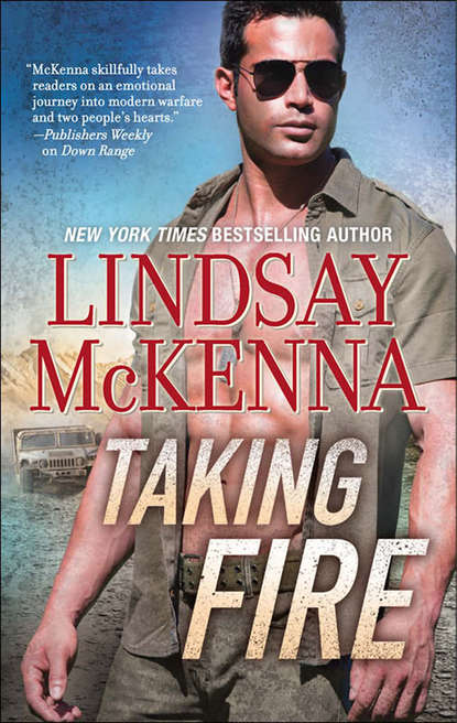 Lindsay McKenna - Taking Fire