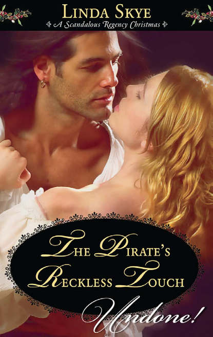 The Pirate's Reckless Touch (Linda  Skye). 