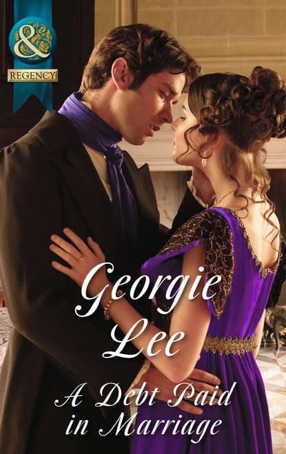 Georgie Lee — A Debt Paid In Marriage