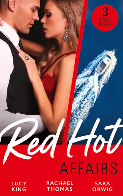 Обложка книги Red-Hot Affairs: The Crown Affair / Craving Her Enemy's Touch / A Lone Star Love Affair, Lucy  King