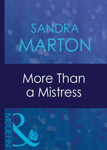 Sandra Marton - More Than A Mistress