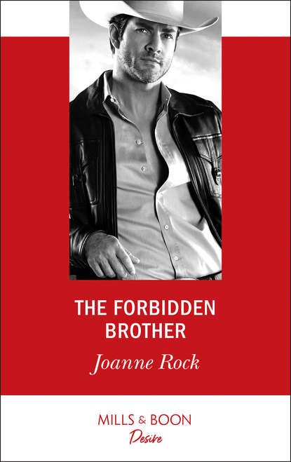 Джоанна Рок - The Forbidden Brother