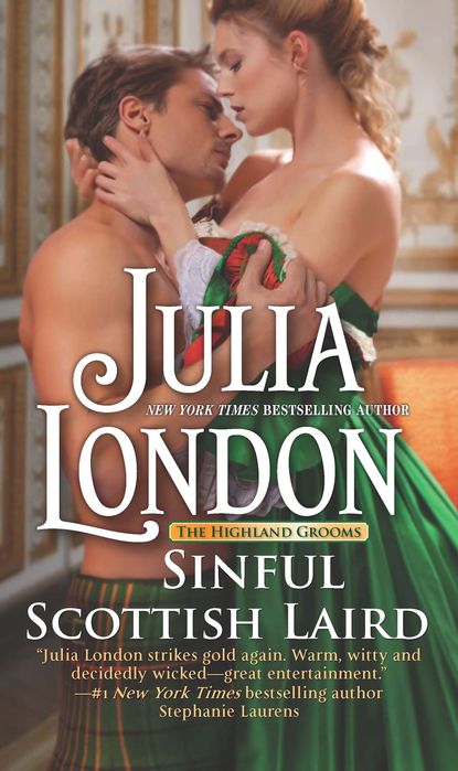 Julia  London - Sinful Scottish Laird