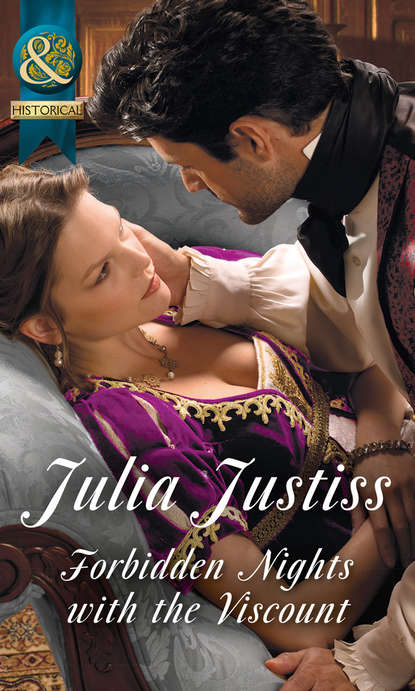 Forbidden Nights With The Viscount (Julia Justiss). 