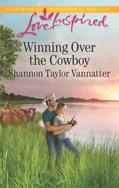 Обложка книги Winning Over The Cowboy, Shannon Vannatter Taylor