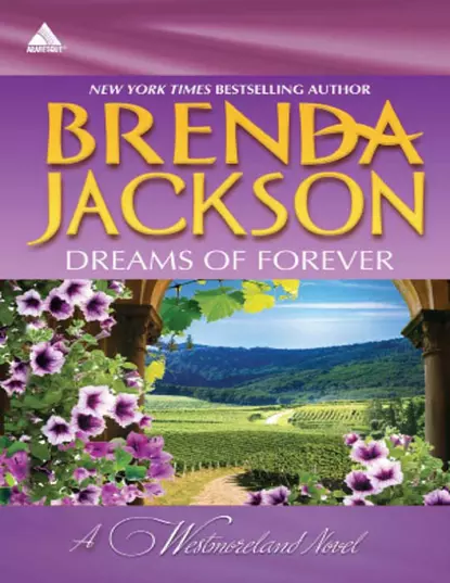 Обложка книги Dreams of Forever: Seduction, Westmoreland Style, Brenda Jackson