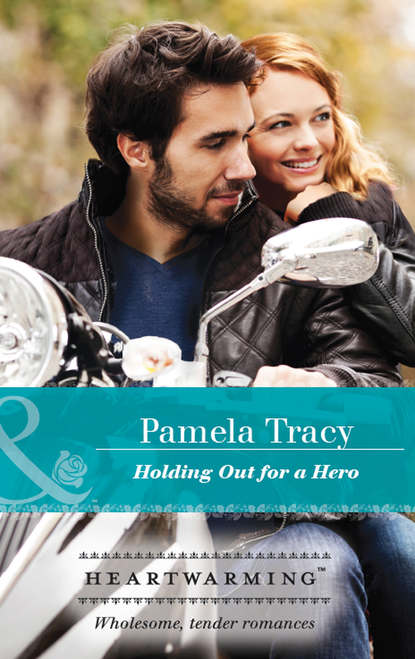 Pamela  Tracy - Holding Out For A Hero