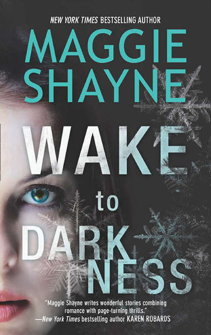 Maggie Shayne - Wake to Darkness