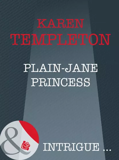 Обложка книги Plain-Jane Princess, Karen Templeton