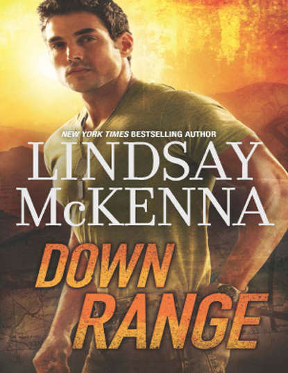 Lindsay McKenna - Down Range