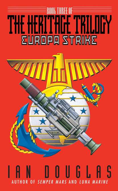 Ian Douglas - Europa Strike
