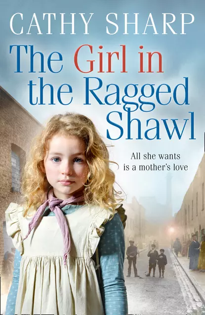 Обложка книги The Girl in the Ragged Shawl, Cathy  Sharp