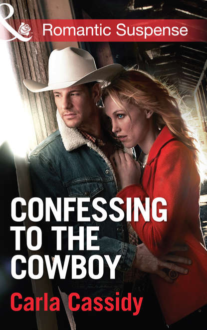 Confessing to the Cowboy (Carla  Cassidy). 