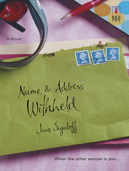 Name and Address Withheld (Jane  Sigaloff). 