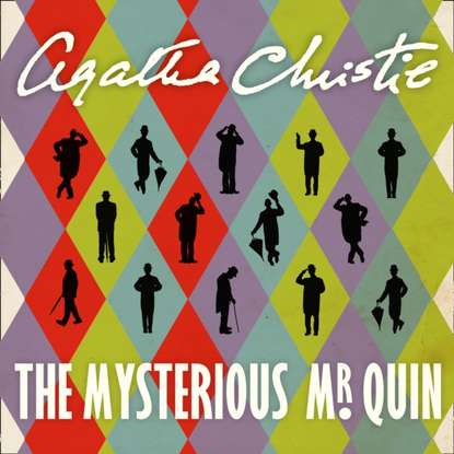 Agatha Christie - Mysterious Mr Quin