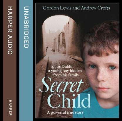 Andrew  Crofts - Secret Child