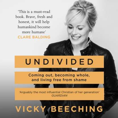 Vicky Beeching — Undivided