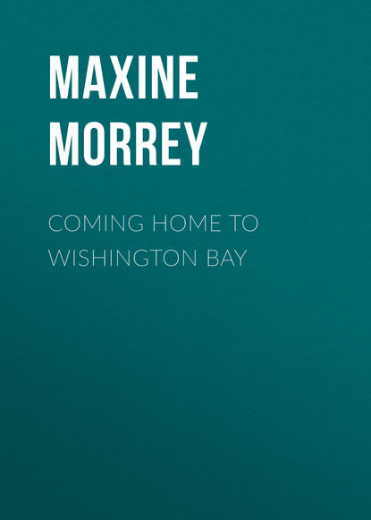 Maxine Morrey - Coming Home to Wishington Bay