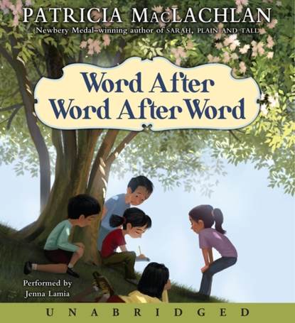 Patricia MacLachlan — Word After Word After Word