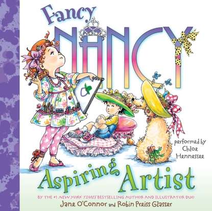 Ксюша Ангел - Fancy Nancy: Aspiring Artist