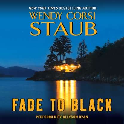 Wendy Corsi Staub — Fade to Black