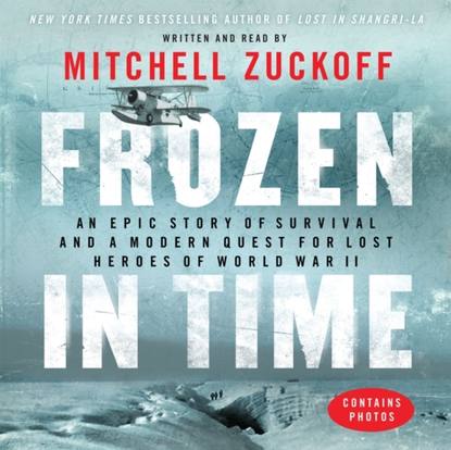 MItchell  Zuckoff - Frozen in Time