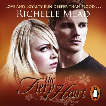 Richelle Mead — Bloodlines: The Fiery Heart (book 4)