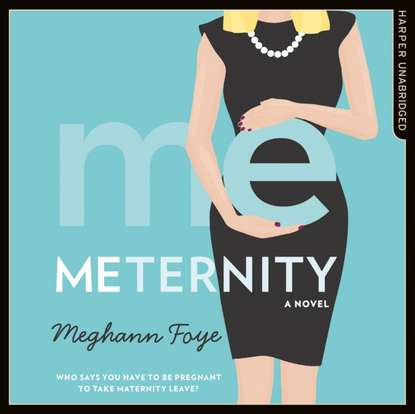 Meghann Foye - Meternity