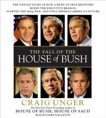 

Fall of the House of Bush