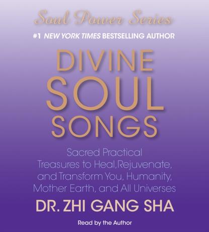 Zhi Gang Sha — Divine Soul Songs