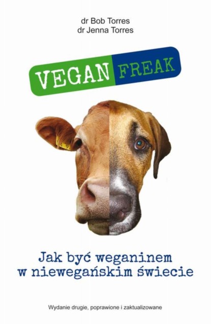 Bob Torres - Vegan Freak