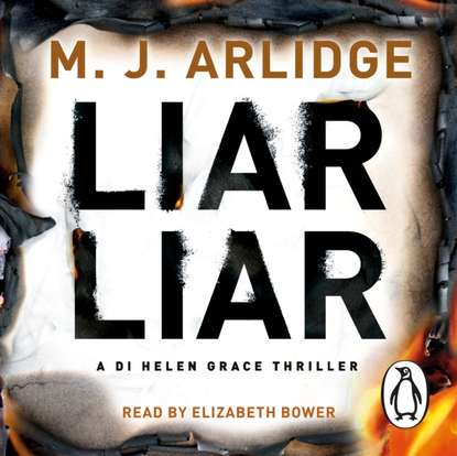 M. J. Arlidge — Liar Liar