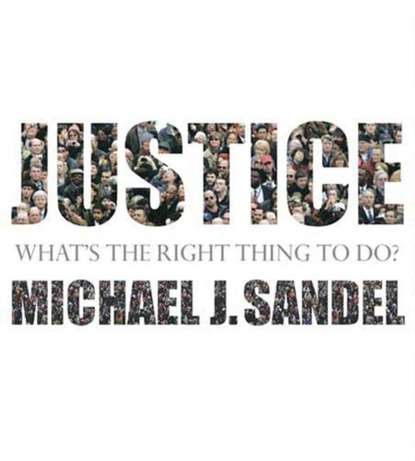 Michael J. Sandel - Justice