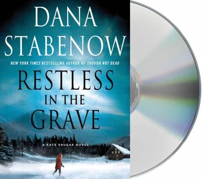 Dana Stabenow — Restless in the Grave