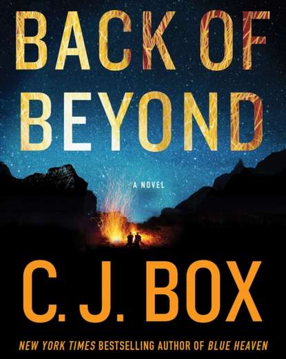 C.J. Box — Back of Beyond