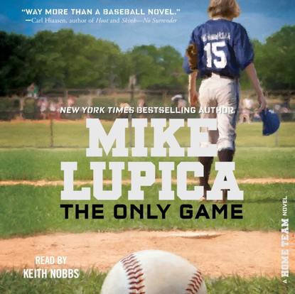 Mike Lupica — Only Game