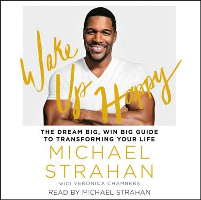 Michael Strahan — Wake Up Happy