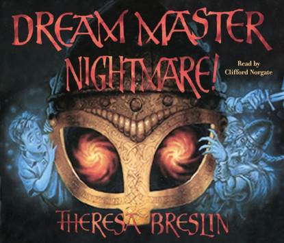 Theresa Breslin — Dream Master Nightmare