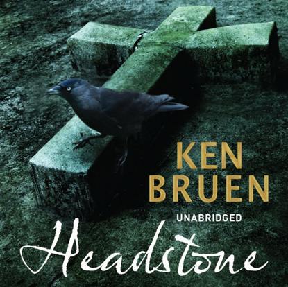 Ken Bruen — Headstone