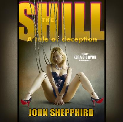 John Shepphird — Shill