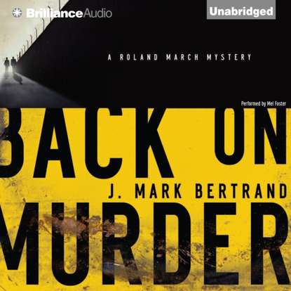 J. Mark Bertrand — Back on Murder