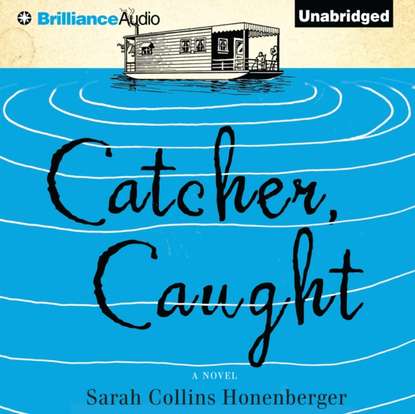 

Catcher, Caught