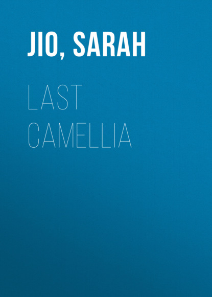 

Last Camellia